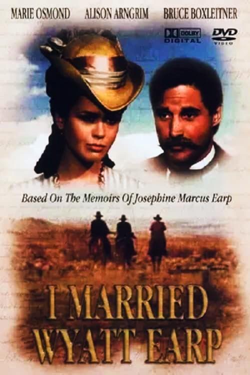 Постер I Married Wyatt Earp